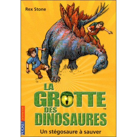 La grotte des dinosaures - Tome 7 - Un stegosaure à sauver